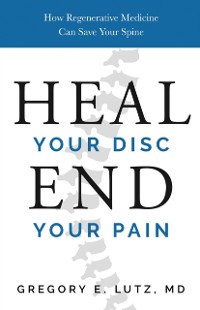 Cover Heal Your Disc, End Your Pain