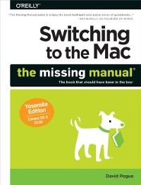 Cover Switching to the Mac: The Missing Manual, Yosemite Edition