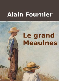 Cover Le grand Meaulnes