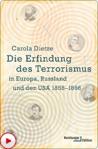 Cover Die Erfindung des Terrorismus in Europa, Russland und den USA 1858-1866