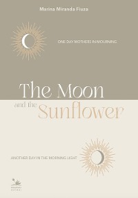 Cover The moon and the Sunflower