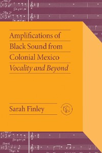 Cover Amplifications of Black Sound from Colonial Mexico