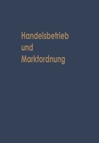 Cover Handelsbetrieb und Marktordnung