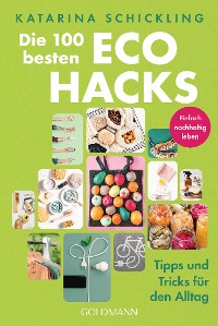 Cover Die 100 besten Eco Hacks