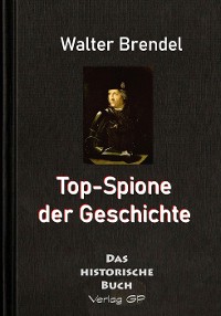 Cover Top-Spione der Geschichte