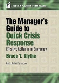 Cover The Manager’s Guide to Quick Crisis Response