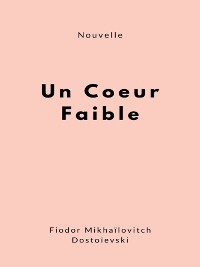 Cover Un coeur faible