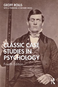 Cover Classic Case Studies in Psychology