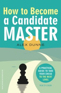 Cover How to Become a Candidate Master