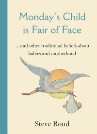 Cover Monday's Child is Fair of Face