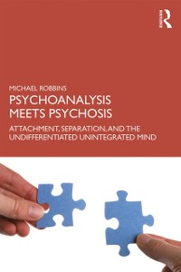 Cover Psychoanalysis Meets Psychosis