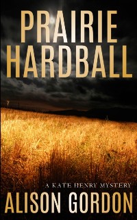 Cover Prairie Hardball