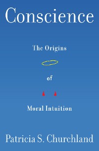 Cover Conscience: The Origins of Moral Intuition