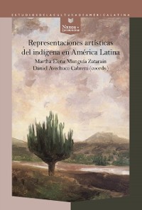 Cover Representaciones artisticas del indigena en America Latina