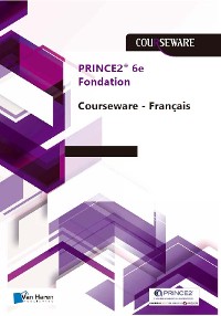 Cover PRINCE2® - 6e Edition Fondation Courseware - Francais