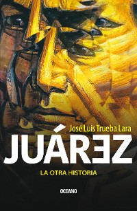 Cover Juárez. La otra historia