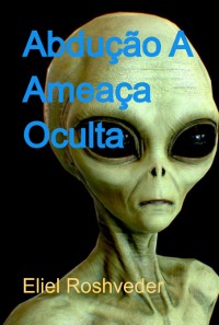 Cover Abdução A Ameaça Oculta