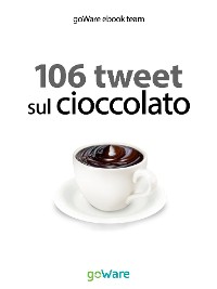 Cover 106 tweet sul cioccolato