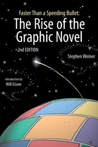 Cover Faster Than a Speeding Bullet: The Rise of the Graphic Novel