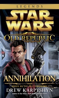 Cover Annihilation: Star Wars Legends (The Old Republic)