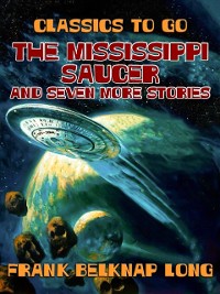 Cover Mississippi Saucer and Seven More Stories