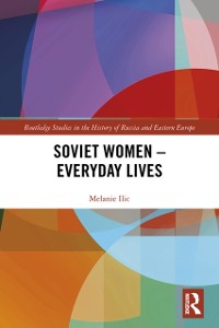 Cover Soviet Women - Everyday Lives