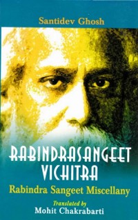Cover Rabindrasangeet Vichitra: Rabindra Sangeet Miscellany
