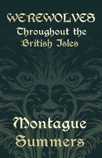 Cover Werewolves - Throughout the British Isles (Fantasy and Horror Classics)