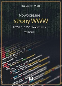 Cover Nowoczesne strony WWW. HTML5, CSS3, Wordpress. Wydanie II