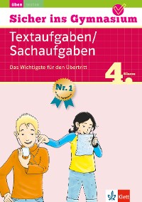 Cover Klett Sicher ins Gymnasium Textaufgaben / Sachaufgaben 4. Klasse