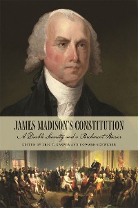 Cover James Madison's Constitution