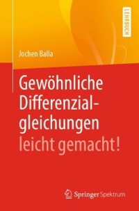 Cover Gewöhnliche Differenzialgleichungen leicht gemacht!