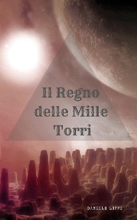 Cover Il Regno delle Mille Torri - completo