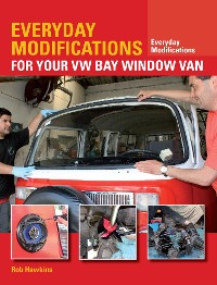 Cover Everyday Modifications for Your VW Bay Window Van
