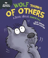 Cover Wolf Thinks of Others - A book about empathy