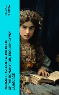 Cover Romano Lavo-Lil: Word Book of the Romany; Or, English Gypsy Language
