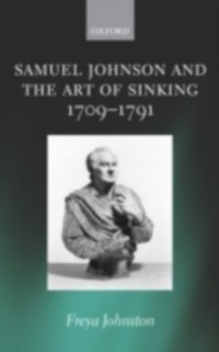 Cover Samuel Johnson and the Art of Sinking 1709-1791