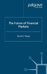 Cover The Future of Financial Markets