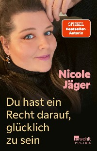 Cover Du hast ein Recht darauf, glücklich zu sein