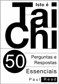 Cover Isto é Tai Chi:  50 Perguntas e Respostas Essenciais