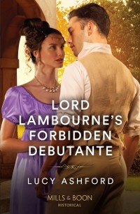 Cover Lord Lambourne's Forbidden Debutante