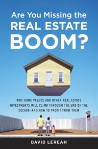 Cover Are You Missing the Real Estate Boom?