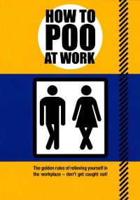 Cover How to Poo at Work