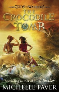 Cover The Crocodile Tomb (Gods and Warriors Book 4)