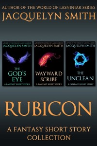 Cover Rubicon: A Fantasy Short Story Collection