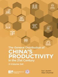 Cover General Distribution of China's Productivity in the 21st Century (3-Volume Set)