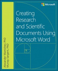 Cover Creating Research and Scientific Documents Using Microsoft Word
