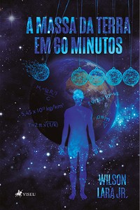 Cover A massa da Terra em 60 minutos