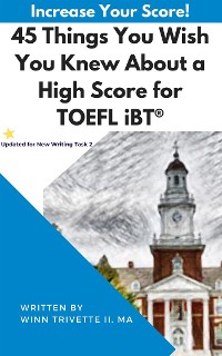 Cover 45 Things You Wish You Knew About a High Score for TOEFL iBT®