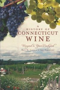 Cover History of Connecticut Wine